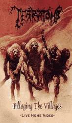 Terratomb : Pillaging The Villages Terratomb : Pillaging The Villages